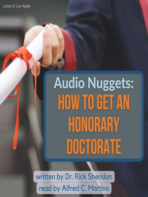 cover image of Audio Nuggets: How to Get an Honorary Doctorate